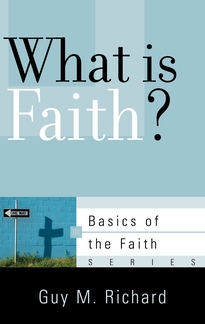 What Is Faith?