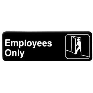 Thunder Group PLIS9304BK Information Symbol Sign, 9" X 3", "employee Only", Self-adhesive Backing, White Lettering On Black Background
