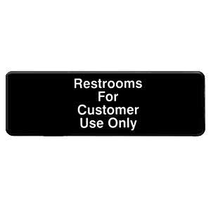 Thunder Group PLIS9321BK Information Symbol Sign, 9" X 3", "restaurant For Customers Use Only", Self-adhesive Backing, White Lettering On Black Background