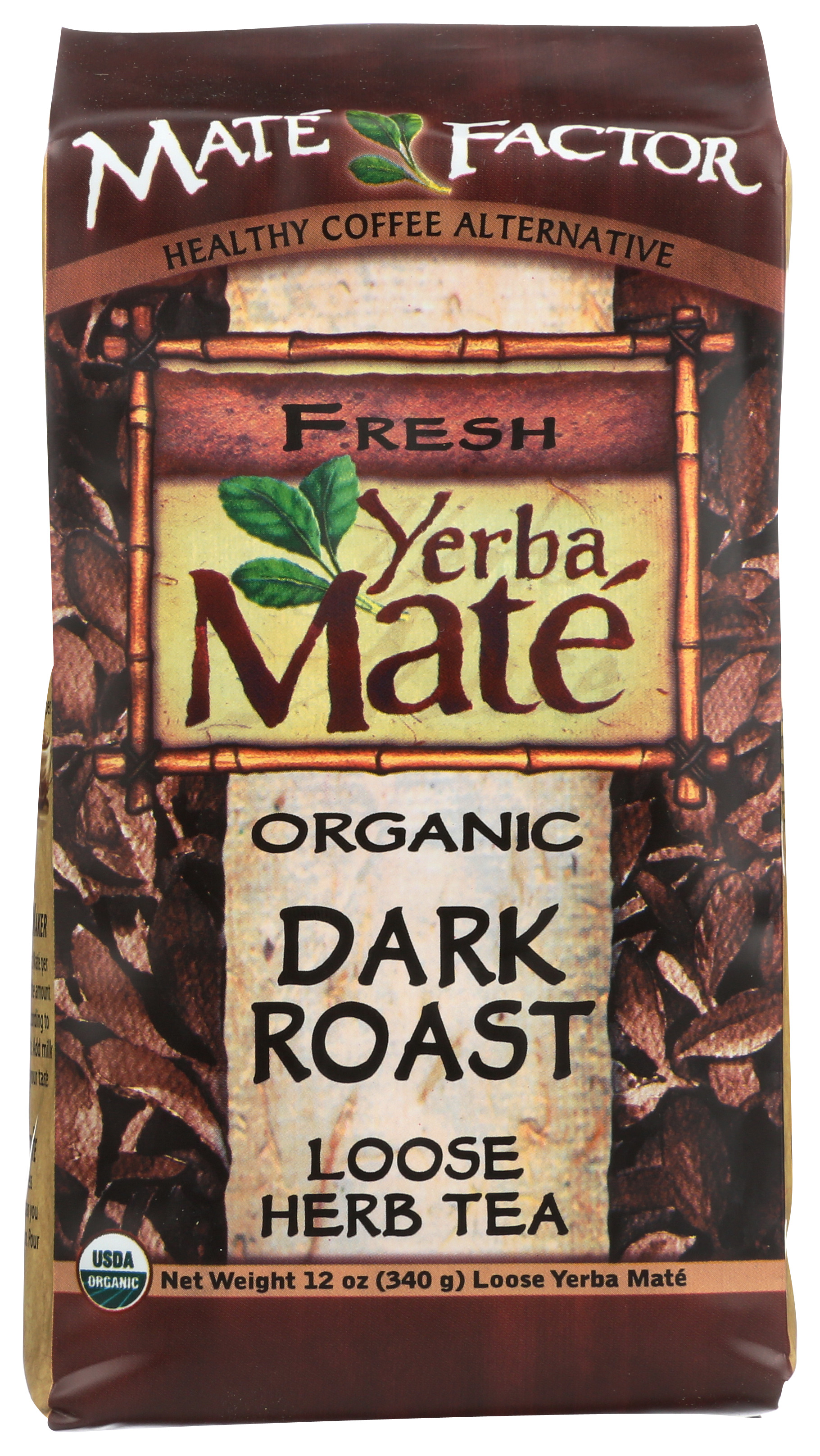 Organic Mate Factor Dark Roast Yerba Loose Tea 12 Oz Coffee