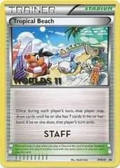 Tropical Beach [Worlds 11 Staff] #BW28 Pokemon Promo Prices