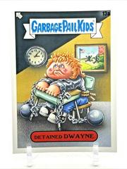 Detained DWAYNE Garbage Pail Kids Late To School Prices