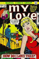 My Love #26 (1973) Comic Books My Love Prices