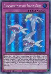 Floowandereeze and the Dreaming Town [1st Edition] YuGiOh Burst of Destiny Prices