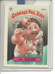 Hy GENE #161b 1986 Garbage Pail Kids Prices