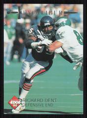 Richard Dent #10 Football Cards 1994 Collector's Edge Excalibur Prices