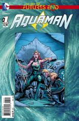 Aquaman: Futures End [2D] #1 (2014) Comic Books Aquaman Prices