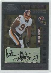 Anthony Montgomery [Autograph] #235 Football Cards 2006 Playoff Contenders Prices