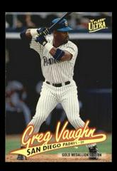 Greg Vaughn #G289 Baseball Cards 1997 Ultra Gold Medallion Prices