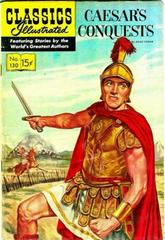Caesar's Conquests #130 (1956) Comic Books Classics Illustrated Prices