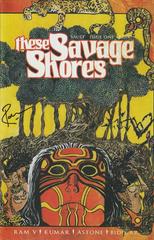 These Savage Shores Comic Books These Savage Shores Prices