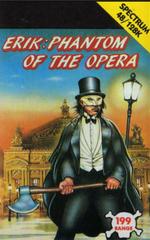 Erik: Phantom of the Opera [Pirate] ZX Spectrum Prices