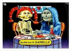 Blind Date DANIELLE 2013 Garbage Pail Kids Prices