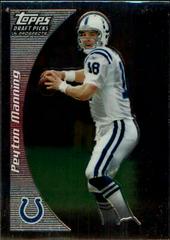 Peyton Manning [Chrome] #11 Football Cards 2005 Topps Draft Picks & Prospects Prices