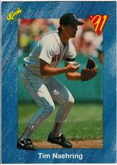 Tim Naehring #T20 Baseball Cards 1991 Classic Prices