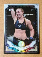 Aspen Ladd #49 Ufc Cards 2018 Topps UFC Museum Collection Prices