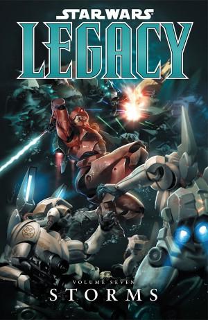 Star Wars: Legacy: Storms [Paperback] #7 (2009) Comic Books Star Wars: Legacy