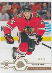 Andrew Shaw [High Gloss] Hockey Cards 2019 Upper Deck Prices