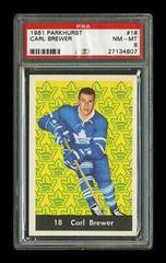 Carl Brewer #18 Hockey Cards 1961 Parkhurst Prices