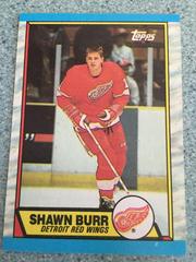Shawn Burr #101 Hockey Cards 1989 Topps Prices
