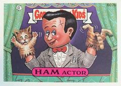 HAM Actor #607b 1988 Garbage Pail Kids Prices