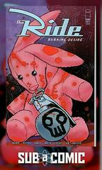 The Ride: Burning Desire #3 (2019) Comic Books The Ride: Burning Desire Prices