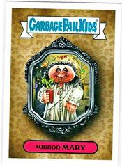 Mirror MARY #5a Garbage Pail Kids Revenge of the Horror-ible Prices
