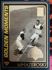 Bill Mazeroski [Golden Moments] #157 Baseball Cards 2001 Topps Opening Day Prices
