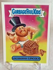 Log Droppin' LINCOLN #41a Garbage Pail Kids American As Apple Pie Prices