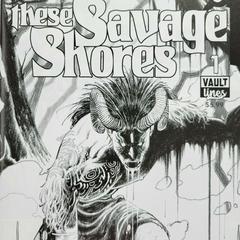 These Savage Shores #1 Black and White Edition (2019) Comic Books These Savage Shores Prices