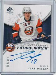 Josh Bailey [Autograph] Hockey Cards 2008 SP Authentic Prices