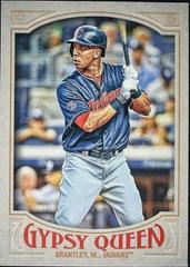 Michael Brantley #15 Baseball Cards 2016 Topps Gypsy Queen Prices