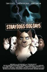 Stray Dogs: Dog Days [Final Destination] #1 (2021) Comic Books Stray Dogs: Dog Days Prices