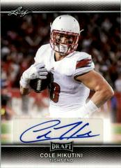 Cole Hikutini #A-CH4 Football Cards 2017 Leaf Draft Autographs Prices