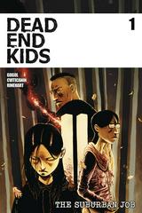 Dead End Kids: The Suburban Job [Templesmith] #1 (2021) Comic Books Dead End Kids: Suburban Job Prices