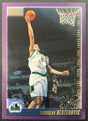Radoslav Nesterovic Basketball Cards 2000 Topps Prices