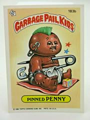 Pinned PENNY #183b 1986 Garbage Pail Kids Prices
