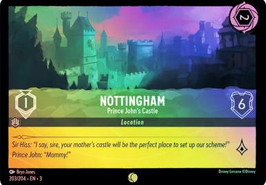 Nottingham - Prince John's Castle [Foil] #203 Lorcana Into the Inklands