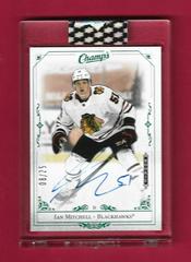 Ian Mitchell [Green] Hockey Cards 2020 Upper Deck Clear Cut Champs Autographs Prices