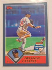 Orlando Cabrera #89 Baseball Cards 2003 Topps Opening Day Prices