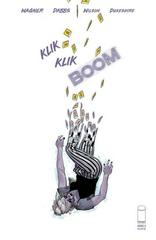 Klik Klik Boom #5 (2023) Comic Books Klik Klik Boom Prices