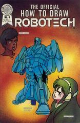 The Official How To Draw Robotech #6 (1987) Comic Books Official How To Draw Robotech Prices