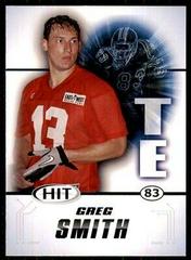 Greg Smith #16 Football Cards 2011 Sage Hit Prices