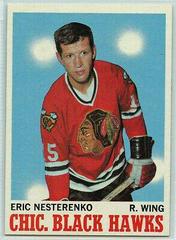Eric Nesterenko Hockey Cards 1970 Topps Prices