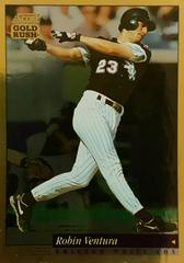 Robin Ventura [Gold Rush] #347 Baseball Cards 1994 Score Prices