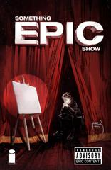 Something Epic [Kudranski E] #1 (2023) Comic Books Something Epic Prices