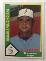 Tim Johnson Baseball Cards 1990 CMC Indianapolis Indians Prices