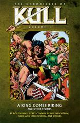 The Chronicles of Kull Vol. 1: A King Comes Riding (2009) Comic Books The Chronicles of Kull Prices