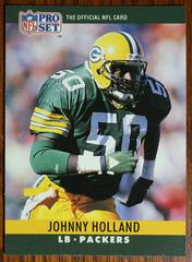 Johnny Holland [Corrected] Football Cards 1990 Pro Set Prices