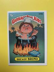 Brewin' BRUNO #270b 1987 Garbage Pail Kids Prices